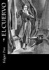 El Cuervo (Spanish Edition)