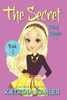 The Secret - Book 1: Mind Magic: (Diary Book For Girls Aged 9-12)