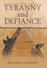 Tyranny And Defiance