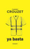 Ya Basta (French Edition)