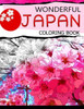 Wonderful Japan Coloring Book: A Cities Coloring Book For Adults