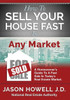 How To Sell Your House Fast In Any Market