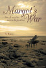 Margot'S War: Not All Casualties Were On The Frontlines
