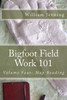 Bigfoot Field Work 101: Volume Four: Map Reading
