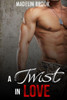 A Twist In Love