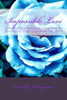 Impossible Love: A Poetry Collection? Inspired By The Place That Captured My Soul