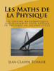Les Maths De La Physique: Les Savoirs Mathématiques Indispensables Pour Réussir En Physique Au Second Cycle (French Edition)