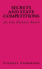 Secrets And State Competitions: An Isla Danney Novel