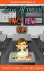Lexie Maxwell & Two New Kids (The Lexie Maxwell Diaries)