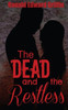 The Dead And The Restless