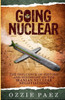 Going Nuclear: The Influence Of History And Hindsight On The Iranian Nuclear Negotiations