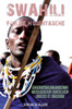 Swahili FUr Die Hosentasche: Reisewortschatz Tansania, Kenia, Kongo & Uganda (German Edition)