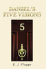 Daniel'S Five Visions
