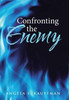 Confronting The Enemy