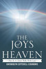 The Joys Of Heaven: Part Ii: A Closer Walk With God
