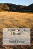 Mind Your Heart