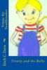 Trinity The Troublemaker: Trinity And The Bully (Volume 1)