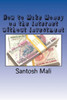 How To Make Money On The Internet Without Investment: A Beginners Guide To Make Money From Home
