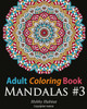 Adult Coloring Book - Mandalas #3: Coloring Book For Adults Featuring 50 Beautiful Mandala Designs (Hobby Habitat Coloring Books)