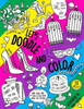 Let'S Doodle & Color: A Doodling, Coloring And Activity Book