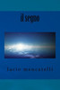Il Segno (Italian Edition)