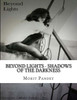 Beyond Lights - Shadows Of The Darkness: Urban Legends From India