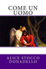 Come Un Uomo (Italian Edition)