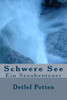 Schwere See: Ein Seeabenteuer (German Edition)
