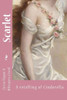 Scarlet: A Retelling A Cinderella (Vague Fairytales)