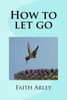 How To Let Go