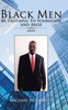 Black Men Be Truthful To Yourselves And Arise: Arise
