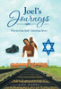 Joel'S Journeys: Discovering God'S Amazing Grace