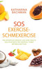 Sos Exercise-Schmexercise: The Effortless Weight-Loss And Health Solution With The Tropical Turbo Metabolism Plan