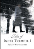 Tales Of Inner Turmoil I