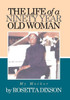 The Life Of A Ninety Year Old Woman: My Mother