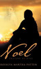 Noel: Enviado De Dios (Spanish Edition)