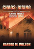 Chaos; Rising: Chaos Series Book One