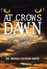 At Crows Dawn: Spiritual Darkness