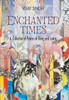 Enchanted Times: A Collection Of Poems On Being And Loving