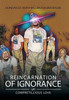 Reincarnation Of Ignorance: Compretillious Love