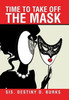 Time To Take Off The Mask