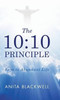 The 10: 10 Principle: Keys To Abundant Life