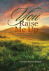 You Raise Me Up
