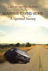 Learning To Find Home: A Spiritual Journey