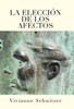 La Elección De Los Afectos (Spanish Edition)