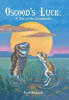 Osgood'S Luck: A Tale Of The Grasslands