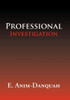 Professional Investigation