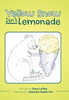 Yellow Snow Isn'T Lemonade