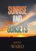 Sunrise And Sunsets