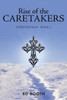 Rise Of The Caretakers